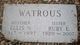 Gravestone of Ellis N. and Ruby E. Watrous